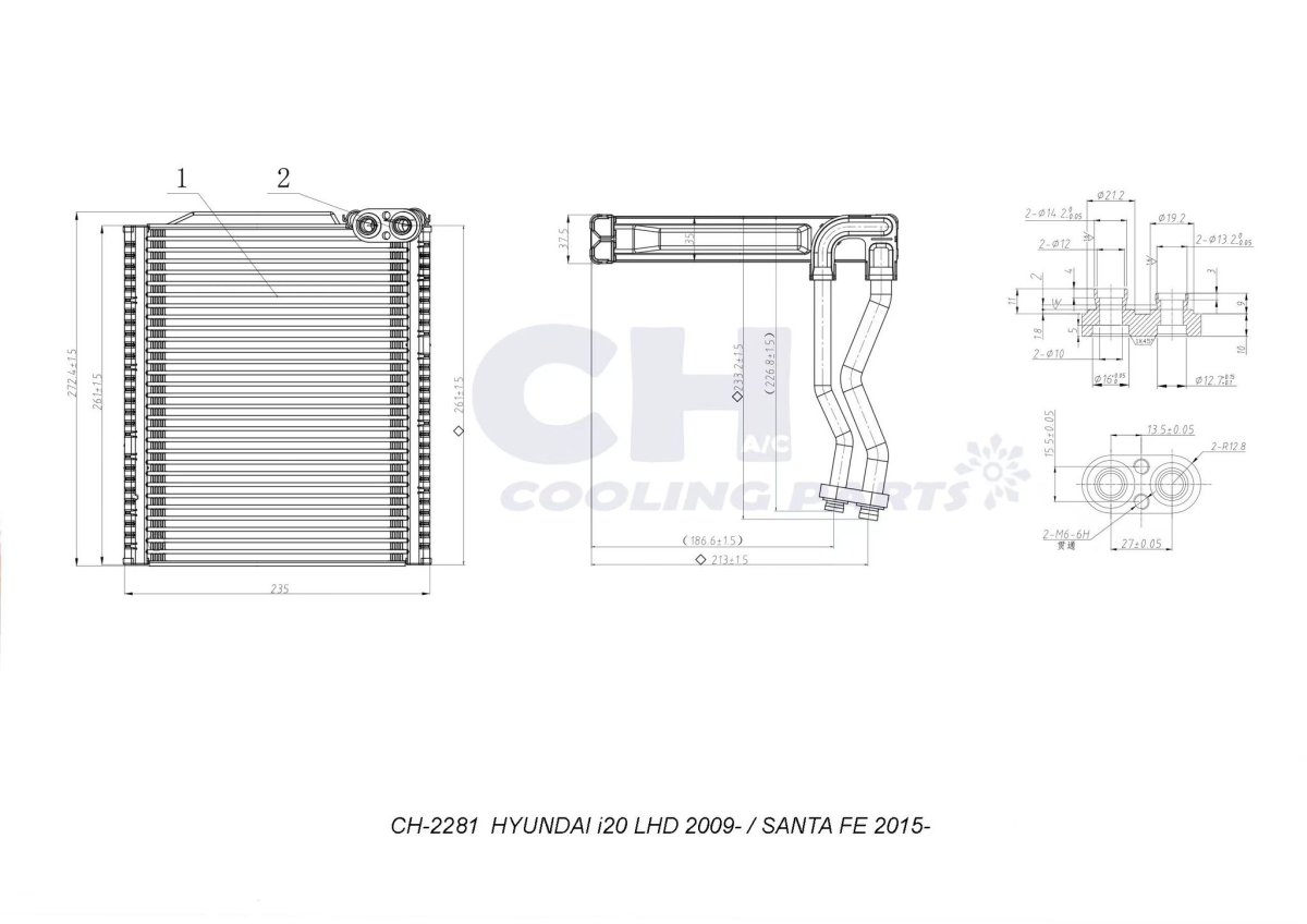 CH-2281 LC4005 HYUNDAI i20 LHD 2009- / SANTA FE 2015- EVAPARATÖR